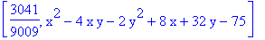 [3041/9009, x^2-4*x*y-2*y^2+8*x+32*y-75]